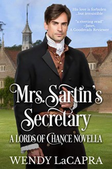 Mrs. Sartin's Secretary (Lords of Chance #2.5) - Wendy LaCapra