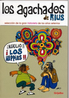 Comics de Rius: Los Agachados: Comics of Rius: The Underdogs - Ruis