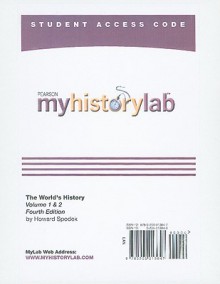 The World's History Student Access Code, Volume 1 & 2 - Howard Spodek