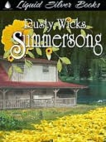 Summersong - Rusty Wicks