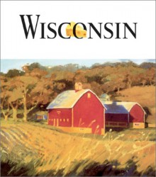 Art of the State: Wisconsin - Joanne Trestrail, Zane Williams