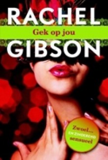 Gek op jou - Rachel Gibson