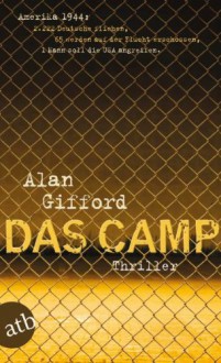 Das Camp: Thriller - Alan Gifford