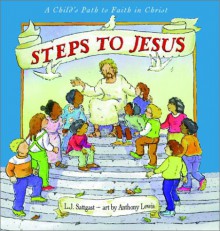 Steps To Jesus - Linda J. Sattgast