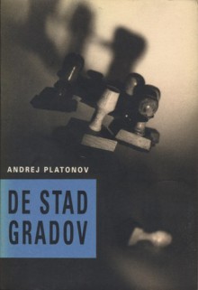 De stad Gradov - Andrei Platonov, Jan Robert Braat