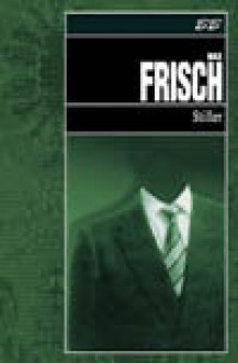 Stiller - Max Frisch