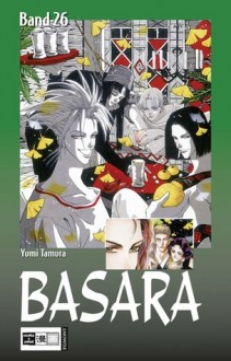 Basara, Bd. 26 - Yumi Tamura, Ai Aoki