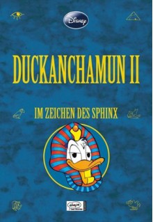 Duckanchamun II - Im Zeichen der Sphinx - Walt Disney Company