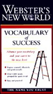 Webster's New World Vocabulary of Success - Mike Miller, William R. Todd-Mancillas