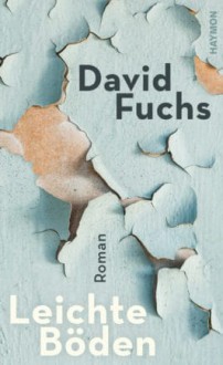 Leichte Böden - David Fuchs