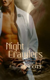 Night Crawlers - B.J. Scott