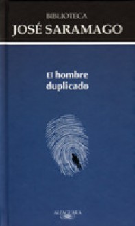 El hombre duplicado - José Saramago, Pilar del Río