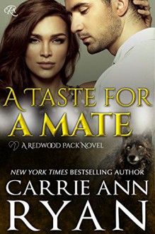 A Taste for a Mate - Carrie Ann Ryan