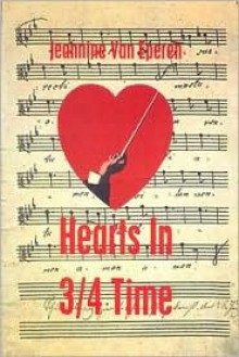 Hearts in 3/4 Time - Jeannine D. Van Eperen