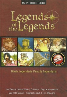 Legend of Legends - Leo Tolstoy, Guy de Maupassant, O. Henry, Charles Perrault, Saki, Hans Christian Andersen