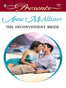 The Inconvenient Bride (Harlequin Presents) - Anne McAllister