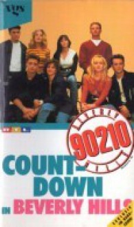 Countdown in Beverly Hills (Beverly Hills 90210) - Mel Gilden