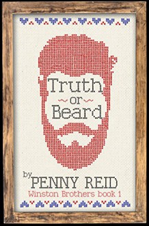 Truth or Beard (Winston Brothers Book 1) - Penny Reid