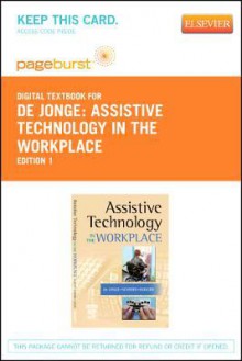 Assistive Technology in the Workplace - Pageburst E-Book on Vitalsource (Retail Access Card) - Desleigh de Jonge, Marcia Scherer, Sylvia Rodger