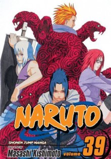 Naruto, Vol. 39: On the Move - Masashi Kishimoto