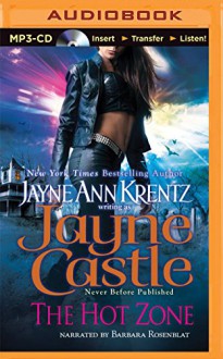 The Hot Zone - Jayne Castle, Barbara Rosenblat