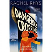 A Dangerous Crossing - Rachel Rhys