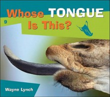 Whose Tongue Is This? - Wayne Lynch