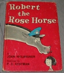 ROBERT ROSE HORSE B25 (Beginner Books) - Joan Heilbroner