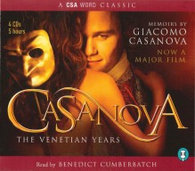 Casanova: The Venetian Years (A CSA Word Classic) - Giacomo Casanova