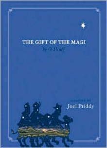 The Gift of the Magi - O. Henry, Joel Priddy