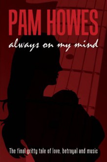 Always On My Mind - Pam Howes