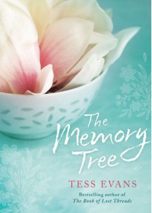 The Memory Tree - Tess Evans