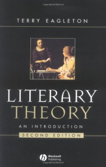 Literary Theory: An Introduction - Terry Eagleton