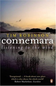 Connemara: Listening to the Wind (Connemara Trilogy #1) - Tim Robinson