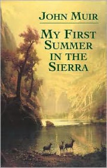 My First Summer in the Sierra by John Muir: Vook Classics - John Muir