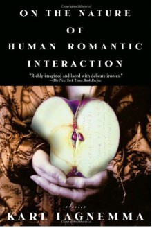 On the Nature of Human Romantic Interaction - Karl Iagnemma