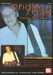 Mel Bay Endless Road - Tommy Emmanuel - Tommy Emmanuel