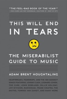 This Will End in Tears - Adam Brent Houghtaling