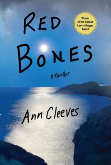 Red Bones - Ann Cleeves