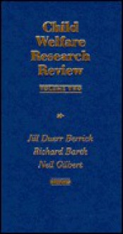 Child Welfare Research Review - Richard P. Barth