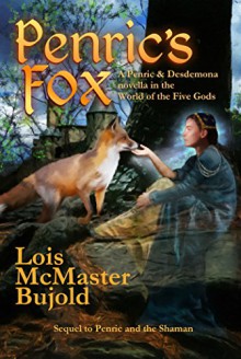 Penric's Fox - Lois McMaster Bujold