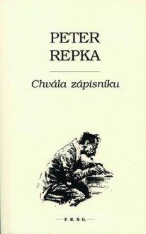 Chvála zápisníku - Peter Repka