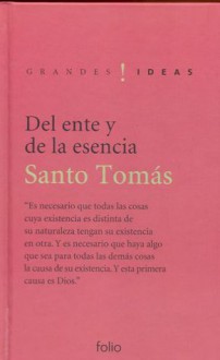 Del ente y la esencia - Santo Tomás de Aquino