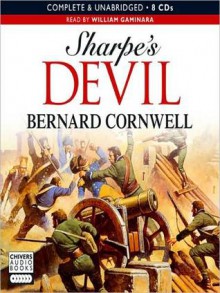 Sharpe's Devil (Sharpe Series #21) - Bernard Cornwell, William Gaminara