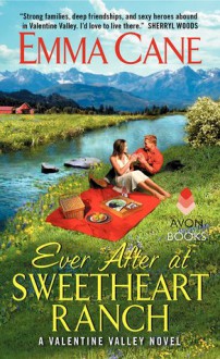 Ever After at Sweetheart Ranch - Emma Cane