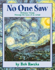 No One Saw - Bob Raczka