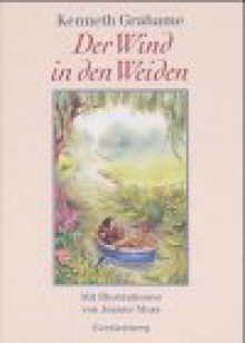 Der Wind in den Weiden - Kenneth Grahame, Joanne Moss