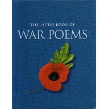 The Little Book Of War Poems - Various