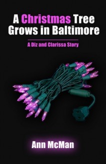 A Christmas Tree Grows in Baltimore - Ann McMan