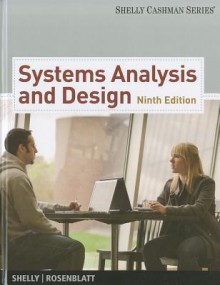 Systems Analysis and Design (Book Only) (Shelly Cashman) - Gary B. Shelly, Harry J. Rosenblatt